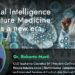 Artificial Intelligence and the Medicine of the Future: towards a new era.